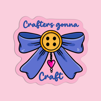 Arts & Crafts Crafters Gonna Craft Vinyl Textured Sticker