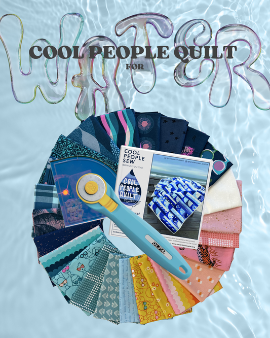 Cool People Quilt for Water QUILT KIT BOX!!