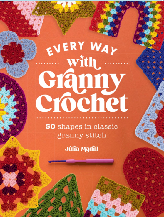Every Way With Granny Crochet BOOK