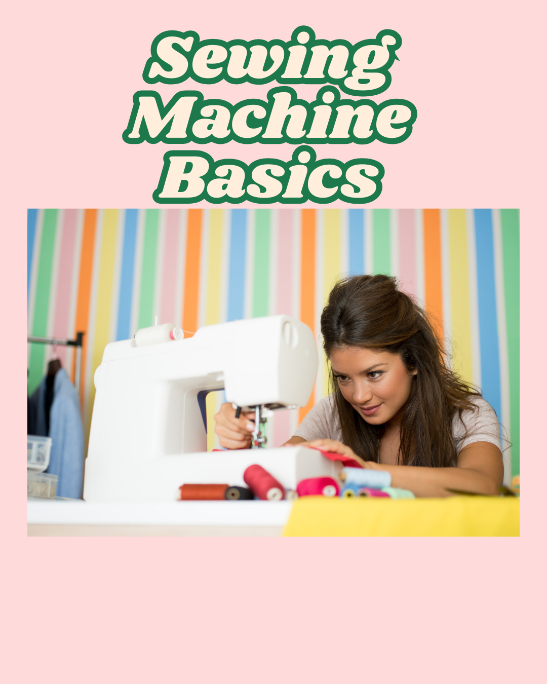 Sewing Machine Basics – Cool People Sew